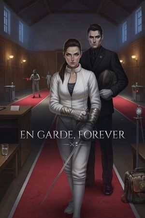 En Garde, Forever