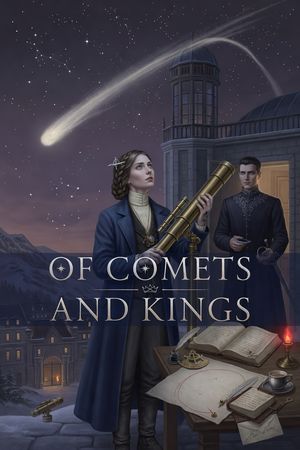 Of Comets and Kings